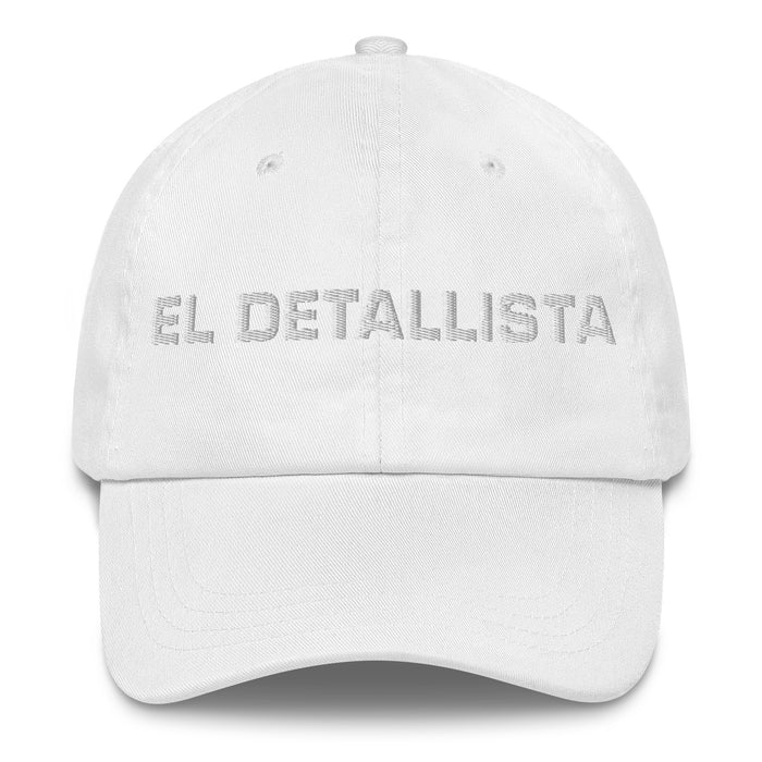 El Detallista The Detail - Oriented One Mexican Spanish Pride Gift Regalo Dad Hat - Mexicada