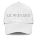 La Pionera The Pioneer Mexican Spanish Pride Gift Regalo Dad Hat - Mexicada