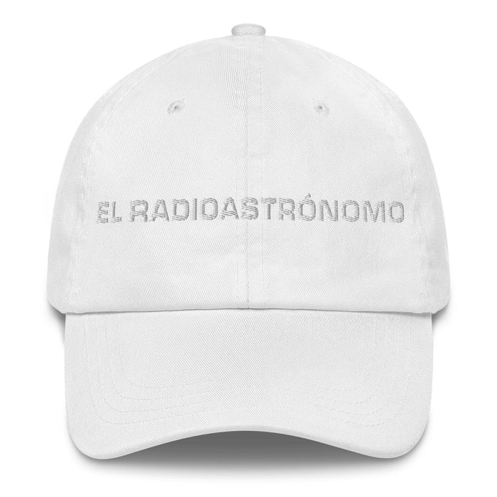 El Radioastrónomo The Radio Astronomer Mexican Spanish Pride Gift Regalo Dad Hat - Mexicada