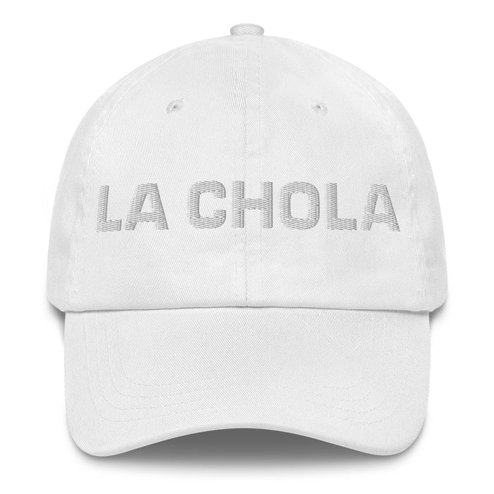 La Chola The Chola/Cholo Mexican Spanish Pride Gift Regalo Dad Hat