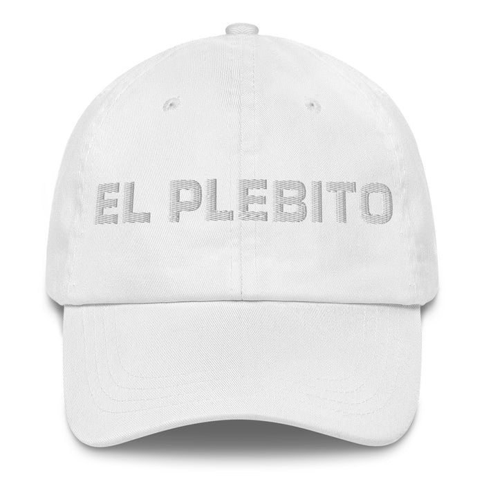 El Plebito The Little Kid Mexican Spanish Pride Gift Regalo Dad Hat