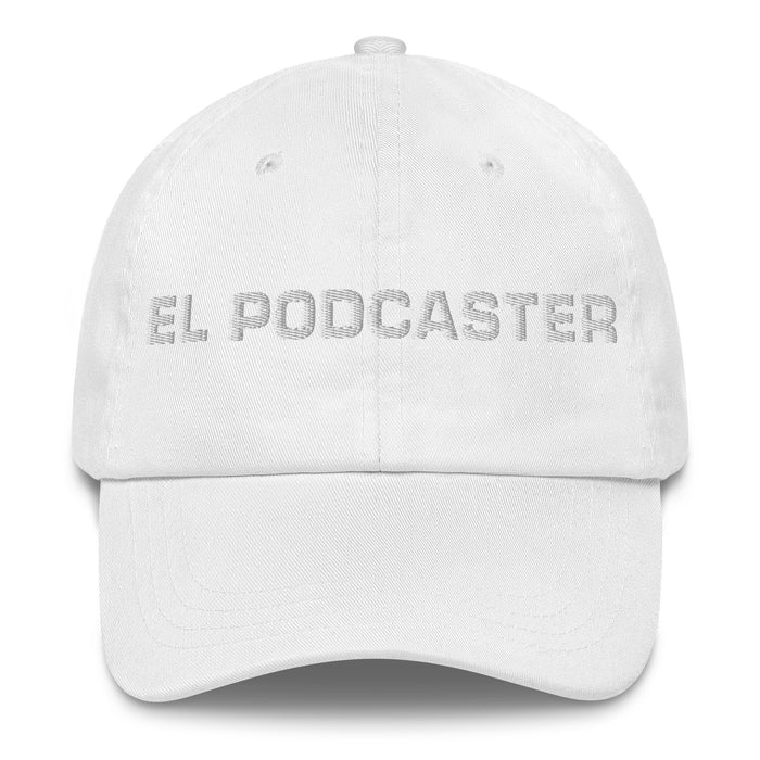 El Podcaster The Podcaster Mexican Spanish Pride Gift Regalo Dad Hat