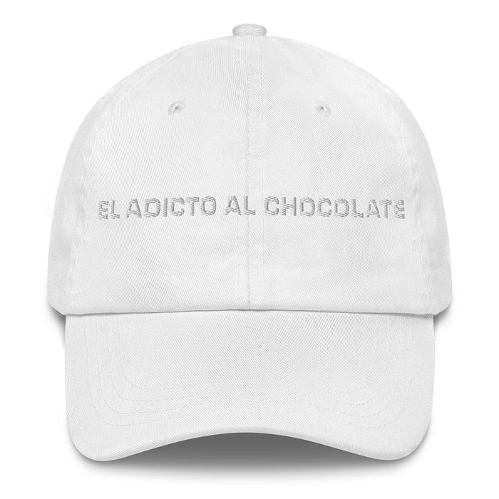 El Adicto Al Chocolate The Chocolate Addict Mexican Spanish Pride Gift Regalo Dad Hat