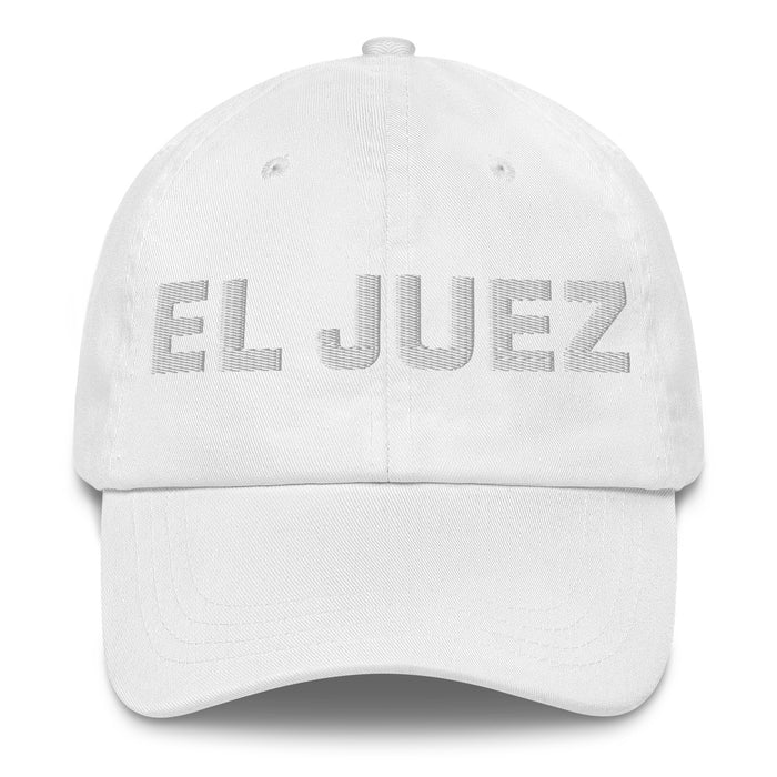 El Juez The Judge Mexican Spanish Pride Gift Regalo Dad Hat