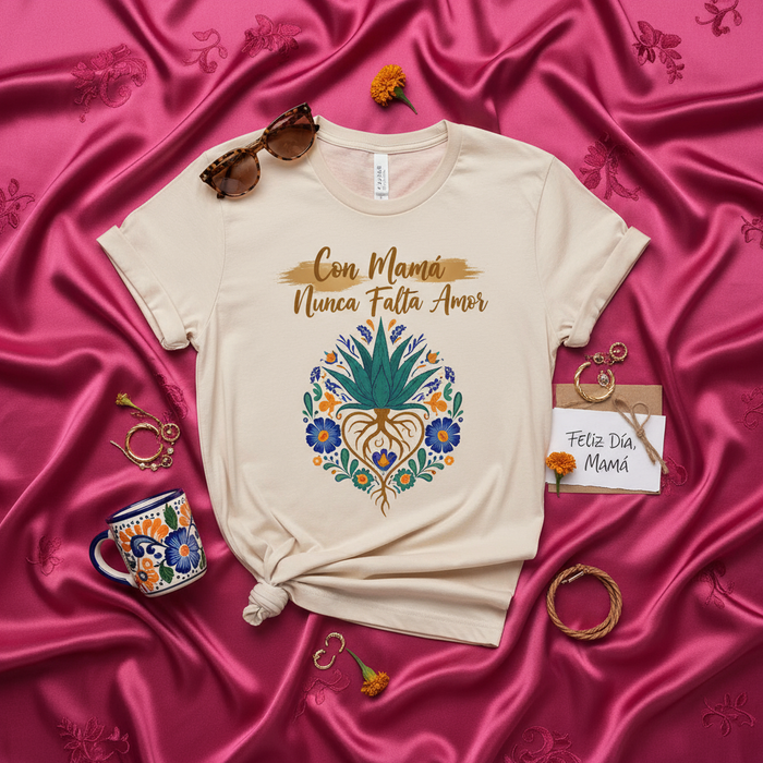 Con Mamá Nunca Falta Amor Shirt, Regalo Día de la Madre, Floral Agave Heart, Camiseta Unisex en Español, Mother's Day Gift for Mom, Latina T-Shirt, Mexican Folk Art Style Tee. Mexicada