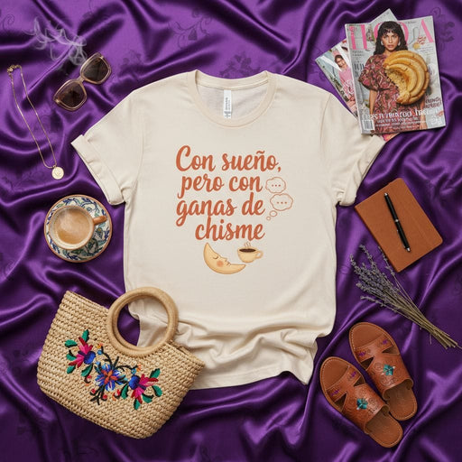 Con sueño, pero con ganas de chisme T-Shirt, Spanish Quote Tee, Tired but Ready for Gossip Shirt, Coffee and Moon Design, Unisex Gift for Chismosa Friend Mexicada