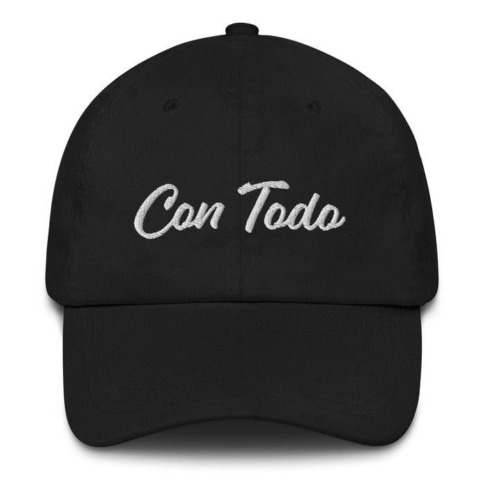 Con Todo Embroidered Dad Hat | With Everything, Strength, Resilience, Confidence | C5 Mexicada