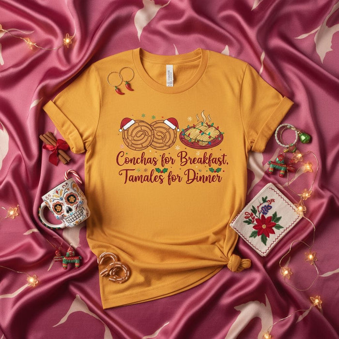 Conchas for Breakfast, Tamales for Dinner T-Shirt, Mexican Food Christmas Shirt, Holiday Pastry and Tamale Fiesta Tee, Funny Concha and Tamal Lover Gift Idea Mexicada