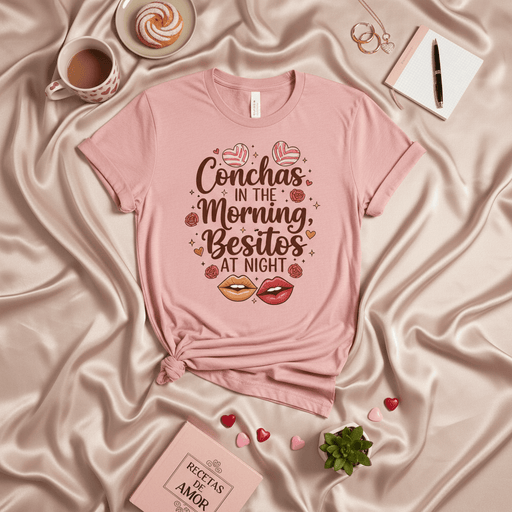 Conchas in the Morning Besitos at Night T-Shirt, Cute Mexican Sweet Bread Tee, Spanish Phrase Love Shirt, Día de San Valentín, Valentine's Day Gift for Her, Women's Pink Unisex Shirt, Hispanic Culture Puns Mexicada