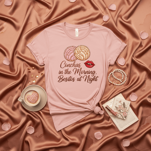 Conchas in the Morning, Besitos at Night T-Shirt, Sweet Mexican Pan Dulce Concha Lover Shirt, Latina Gift, Hispanic Heritage Tee, Dessert Foodie Pun Shirt Mexicada