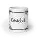 Cristóbal Exclusive Name Art Piece Home Office Work Coffee Mug Mexican Spanish Pride Gift Cup One-Of-A-Kind Calligraphy White Glossy Mug | C11 Mexicada