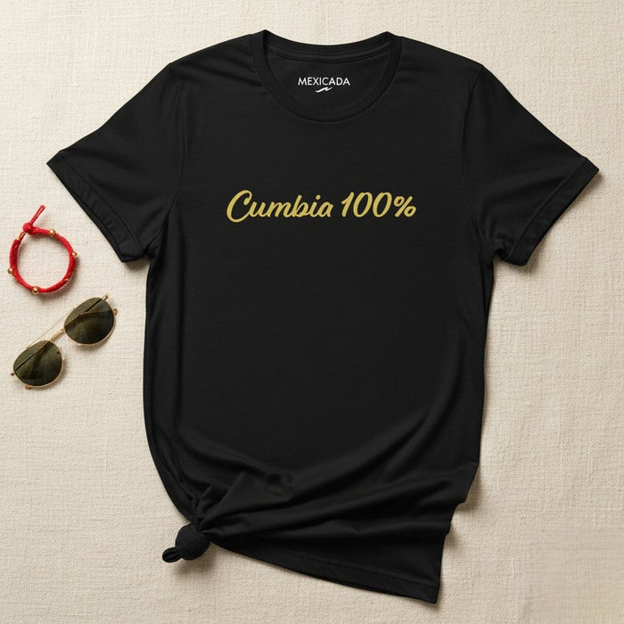 Cumbia 100% Men & Women's T-Shirt | Cumbia, Dance, Music, Rhythm, Culture | C5 Mexicada