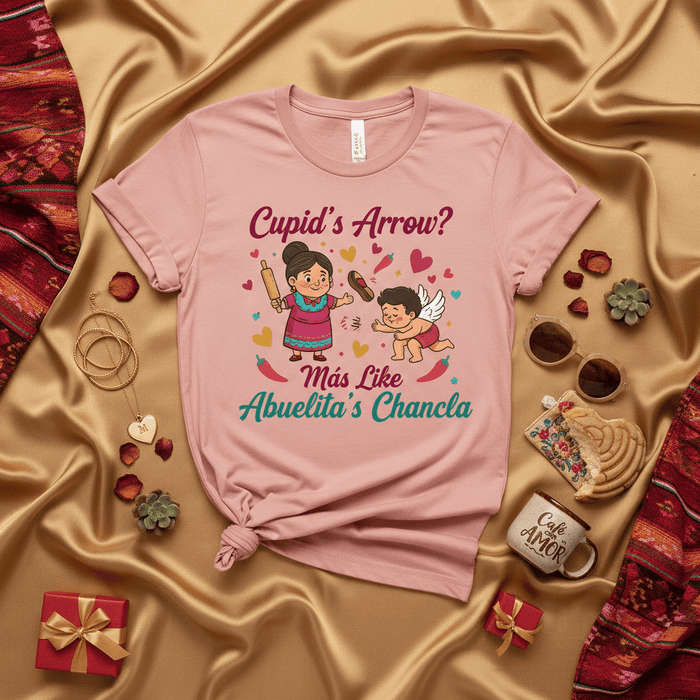 Cupid's Arrow? Más Like Abuelita's Chancla T-Shirt | Funny Hispanic Grandma Valentine's Day Shirt with Rolling Pin & Sandal | Cute Latino Love & Humor Tee Gift Mexicada