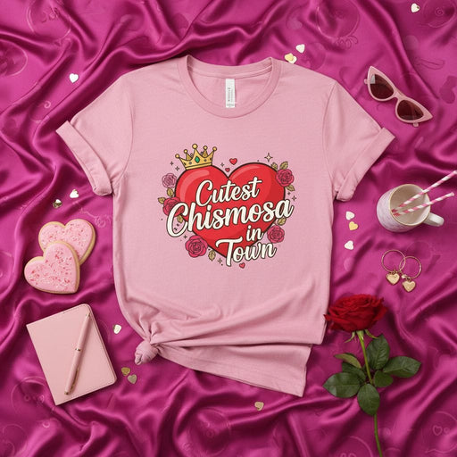 Cutest Chismosa in Town T-Shirt | Funny Latina Spanglish Heart & Crown Tee | Cute Mexican-American Gossip Queen Gift for Her Mexicada