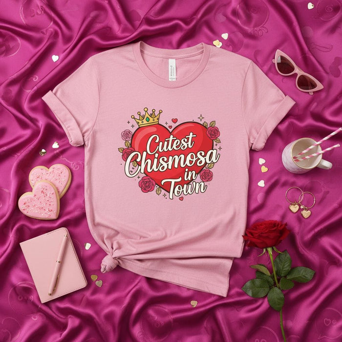 Cutest Chismosa in Town T-Shirt | Funny Latina Spanglish Heart & Crown Tee | Cute Mexican-American Gossip Queen Gift for Her Mexicada