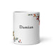 Damian Exclusive Name Art Piece Home Office Work Coffee Mug Mexican Spanish Pride Gift Cup One-Of-A-Kind Calligraphy White Glossy Mug | D10 Mexicada