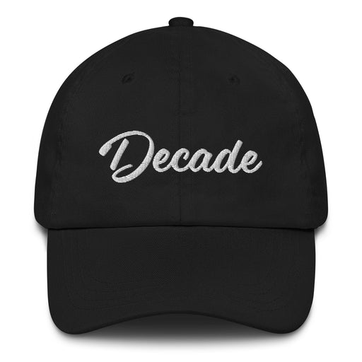 Decade Embroidered Dad Hat | Legacy, Growth, Journey, Ten Years Strong, Timekeeper | D5 Mexicada