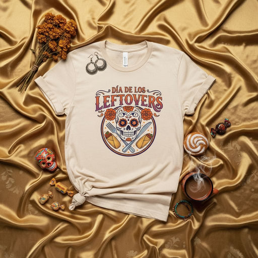 Día de los LEFT-OVERS T-Shirt Funny Skull Mexican Food Holiday Tee | Day of the Dead Dia De Muertos Fiesta Celebration Shirt | Unisex Graphic Apparel Gift Mexicada