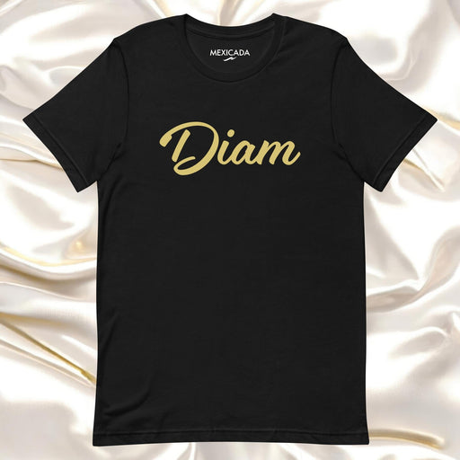 Diam Men & Women's T-Shirt | D5, Diamond, Strength, Luxury, Elegance, Power Mexicada XS