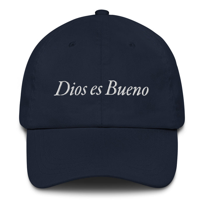 Dios es Bueno God is Good All Religion Have Faith Christian Catholic Dad Hat - Mexicada