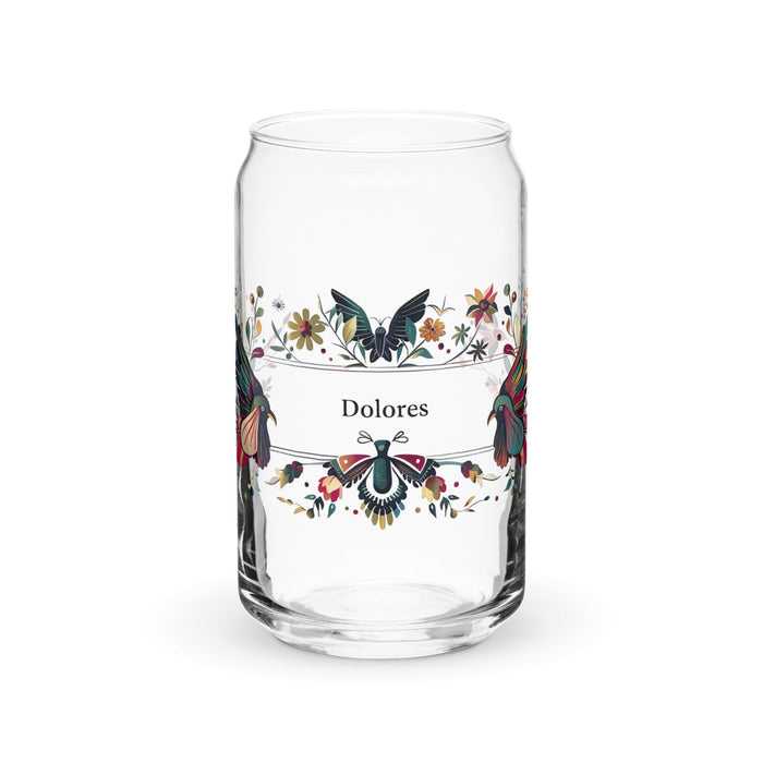 Dolores Exclusive Name Art Piece Can-Shaped Glass Home Office Work Mexican Spanish Pride Gift Cup One-Of-A-Kind Calligraphy Glass | D12 Mexicada 16 oz (No Lid No Straw)