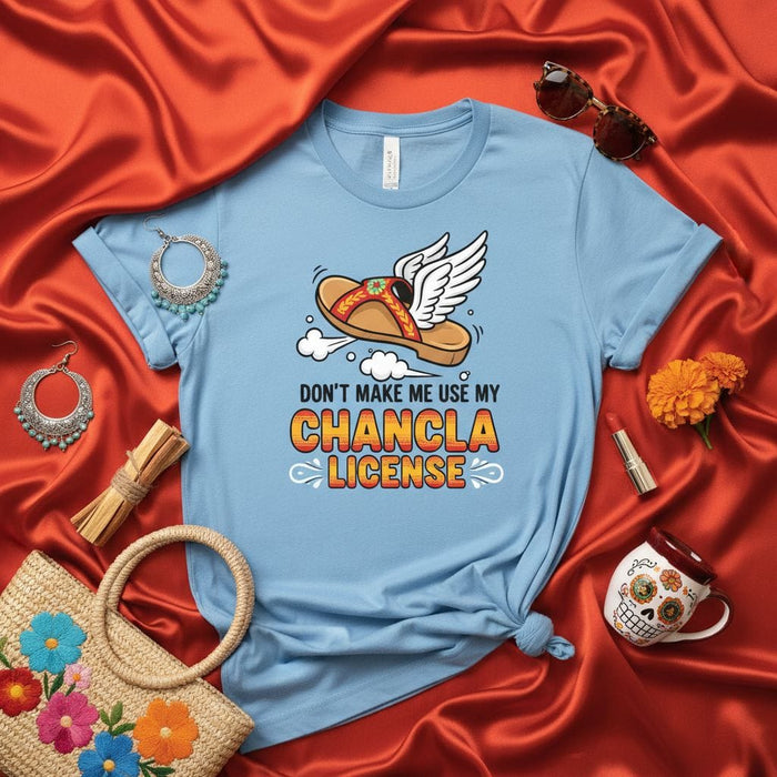Don't Make Me Use My Chancla License Shirt, Funny La Chancla Flip Flop with Wings T-Shirt, Hispanic Heritage Latina Mom Gift, Humor Spanish Saying Tee for Women and Men Mexicada