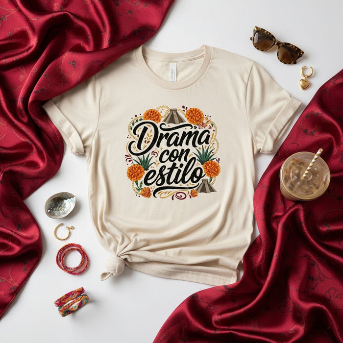 Drama con Estilo Shirt, Mexican Fiesta Top, Marigold Flowers, Pyramid Graphic Tee, Funny Spanish Quote T-Shirt, Día de Muertos Inspired, Beige Unisex Shirt, Cultural Vibe, Calavera Blooms, Fall Fashion T-Shirt Mexicada