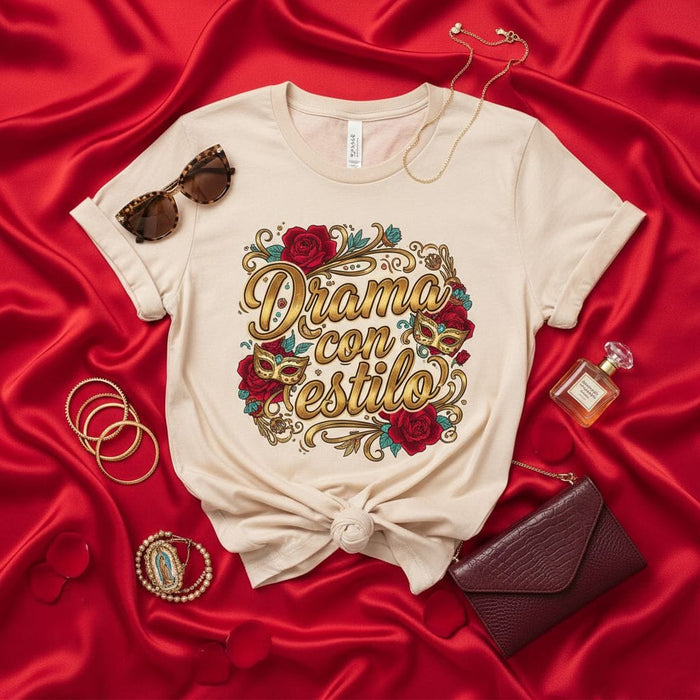 Drama con Estilo Shirt, Spanish Quote T-Shirt, Red Roses Masquerade Design Tee, Latina T-Shirt, Funny Hispanic Saying Top, Cute Graphic Shirt for Women, Feminine Style Gift Idea Mexicada