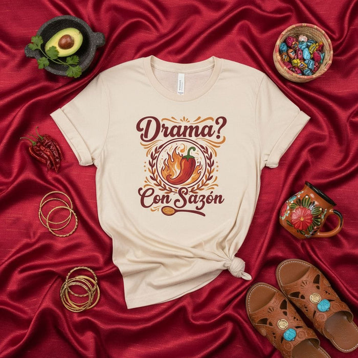 Drama? Con Sazón T-Shirt, Spicy Chili Pepper Flame Tee, Funny Spanish Phrase Shirt, Hispanic Heritage Gift, Latina Spice and Drama Top, Unisex Graphic T-Shirt Mexicada