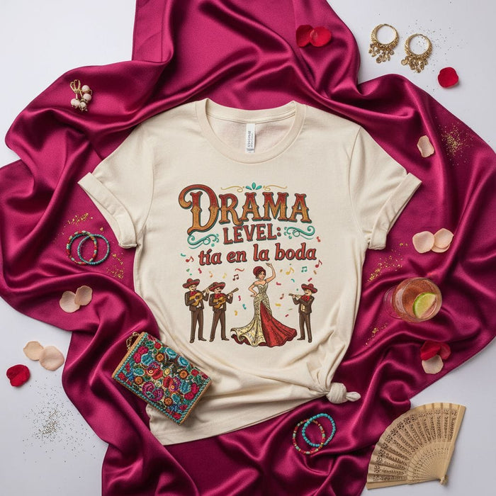 Drama Level: Tía en la Boda Shirt, Funny Spanish Quote Tee, Hispanic Wedding Family Gift, Mariachi and Dancing Woman T-Shirt, Auntie Party Humor Apparel, Latino Culture Celebration Top Mexicada