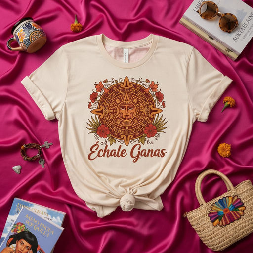 Échale Ganas Aztec Sun Stone Calendar T-Shirt, Mexican Heritage Tee, Floral Design, Inspirational Spanish Phrase, Cultural Graphic Top, Unisex Gift Mexicada