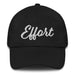 Effort Embroidered Dad Hat | Determination, Hard Work, Bold Identity, Strength, Power, Drive | E5 Mexicada