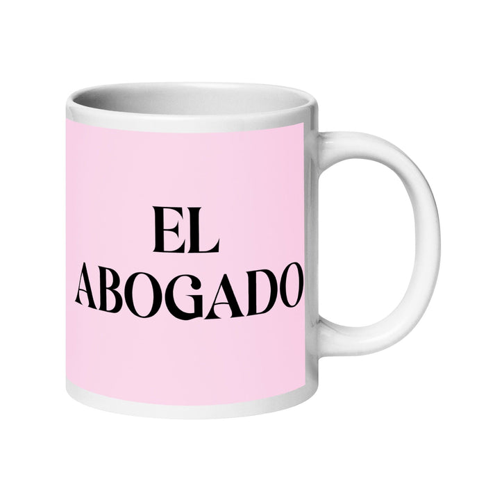 El Abogado The Lawyer Funny Home Office Work Coffee Mug Mexican Spanish Pride Gift White Glossy Cup Light Pink Card Mug Mexicada 20 oz