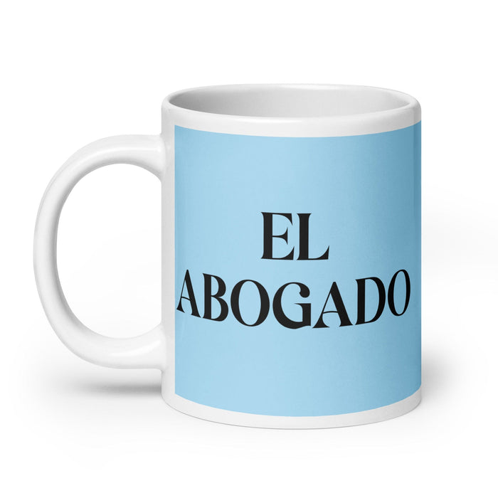 El Abogado The Lawyer Funny Home Office Work Coffee Mug Mexican Spanish Pride Gift White Glossy Cup Sky Blue Card Mug Mexicada