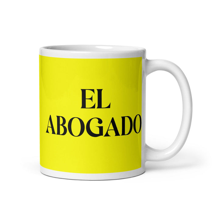 El Abogado The Lawyer Funny Home Office Work Coffee Mug Mexican Spanish Pride Gift White Glossy Cup Yellow Card Mug Mexicada 11 oz