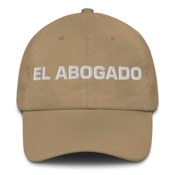 El Abogado The Lawyer Mexican Spanish Pride Gift Regalo Dad Hat - Mexicada