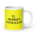 El Aborigen Australiano The Aboriginal Australian Funny Home Office Work Coffee Mug Mexican Spanish Pride Gift White Glossy Cup Yellow Card Mug Mexicada 20 oz