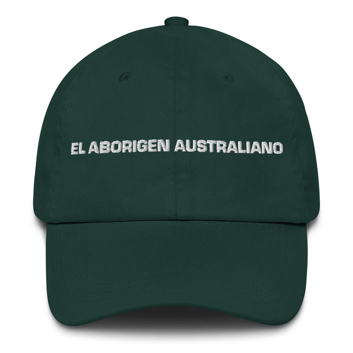 El Aborigen Australiano The Aboriginal Australian Mexican Spanish Pride Gift Regalo Dad Hat - Mexicada