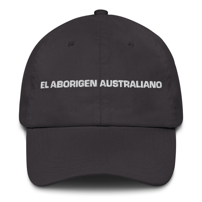 El Aborigen Australiano The Aboriginal Australian Mexican Spanish Pride Gift Regalo Dad Hat - Mexicada