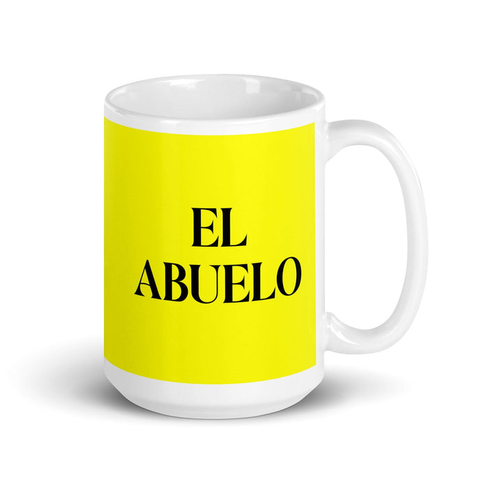 El Abuelo The Grandmother / The Grandfather Funny Home Office Work Coffee Mug Mexican Spanish Pride Gift White Glossy Cup Yellow Card Mug Mexicada 15 oz