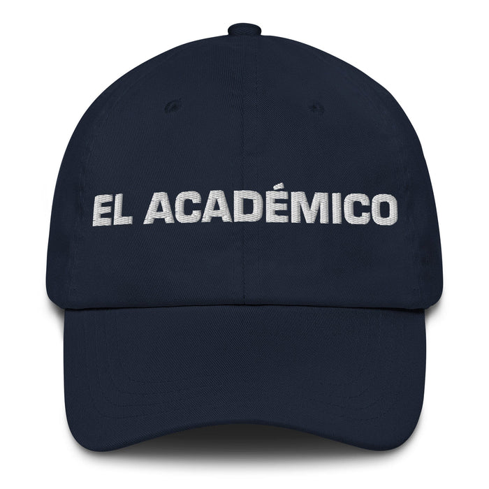 El Académico The Academic Mexican Spanish Pride Gift Regalo Dad Hat Mexicada Navy