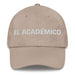 El Académico The Academic Mexican Spanish Pride Gift Regalo Dad Hat Mexicada Stone