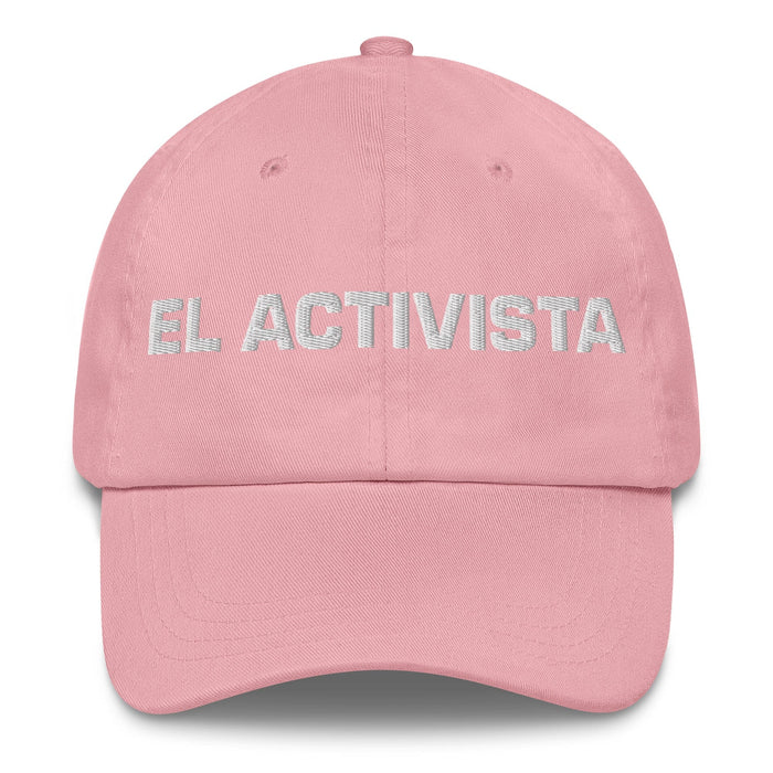 El Activista The Activist Mexican Spanish Pride Gift Regalo Dad Hat Mexicada Pink