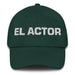 El Actor The Actor/Actress Mexican Spanish Pride Gift Regalo Dad Hat - Mexicada