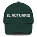 El Actuario The Actuary Mexican Spanish Pride Gift Regalo Dad Hat - Mexicada