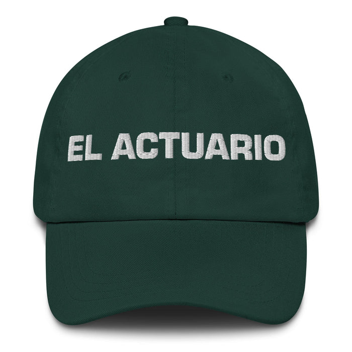 El Actuario The Actuary Mexican Spanish Pride Gift Regalo Dad Hat Mexicada Spruce