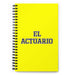 El Actuario The Actuary | Yellow Spiral Notebook, 140 Dotted Sheets | Funny Gift Idea Home Office Work | Mexican Spanish Pride Gift Mexicada