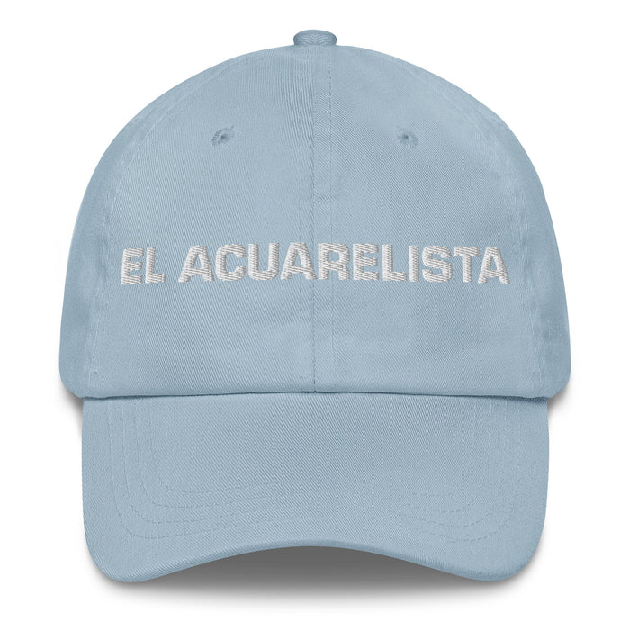 El Acuarelista The Watercolorist Mexican Spanish Pride Gift Regalo Dad Hat - Mexicada