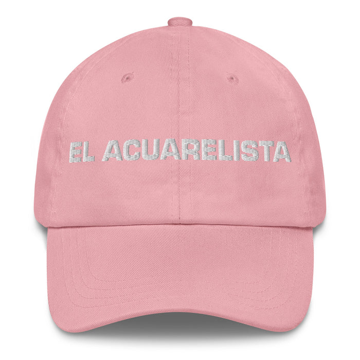 El Acuarelista The Watercolorist Mexican Spanish Pride Gift Regalo Dad Hat - Mexicada