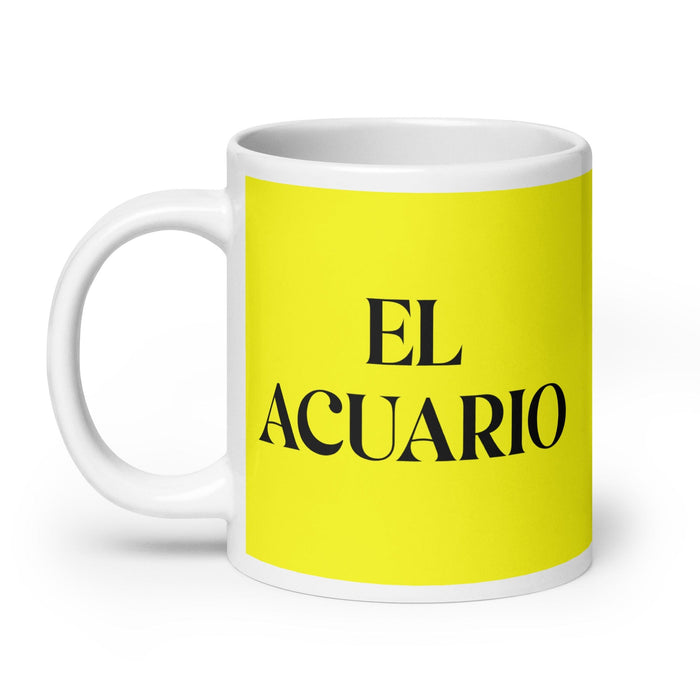 El Acuario The Aquarius Funny Home Office Work Coffee Mug Mexican Spanish Pride Gift White Glossy Cup Yellow Card Mug Mexicada